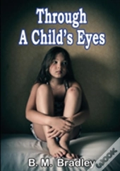 Through A Child'S Eyes