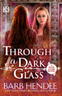 Through A Dark Glass - Preview