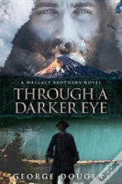 Capa do artigo Through A Darker Eye