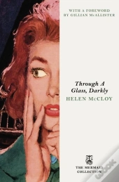 Through A Glass, Darkly