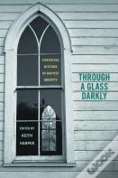 Through A Glass Darkly
