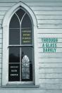 Through A Glass Darkly - Preview