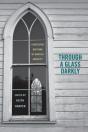 Through A Glass Darkly - Preview