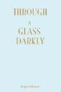 Through A Glass Darkly - Preview