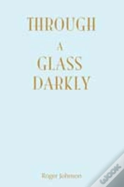 Capa do artigo Through A Glass Darkly
