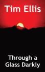 Through A Glass Darkly - Preview
