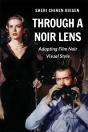 Through A Noir Lens - Preview