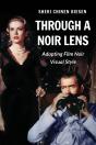 Through A Noir Lens - Preview