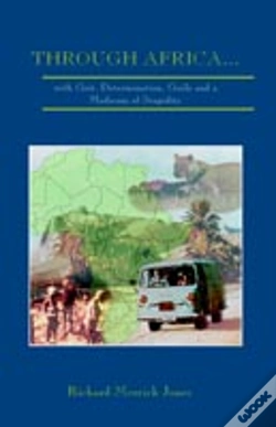 Capa do artigo Through Africa...With Grit, Determination, Guile And A Modicum Of Stupidity
