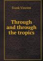 Through And Through The Tropics - Preview
