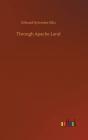 Through Apache Land - Preview