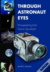 Through Astronaut Eyes