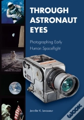 Through Astronaut Eyes