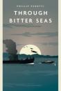 Through Bitter Seas - Preview