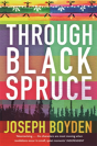 Through Black Spruce - Preview