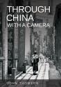 Through China With A Camera - Preview