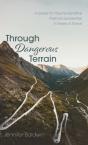Through Dangerous Terrain - Preview