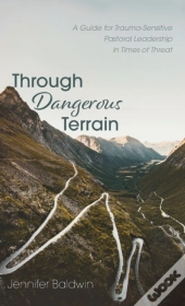 Through Dangerous Terrain