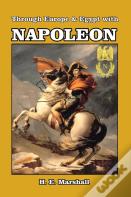 Through Europe & Egypt With Napoleon