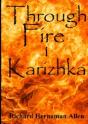 Through Fire: 1 Karizhka - Preview