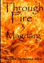 Through Fire: 3 Magdarg - Preview