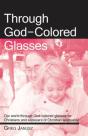 Through God-Colored Glasses - Preview