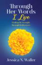 Through Her Words I Live - Preview