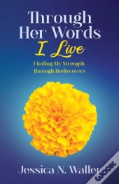 Through Her Words I Live