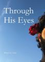 Through His Eyes - Preview