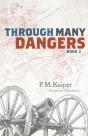 Through Many Dangers - Preview
