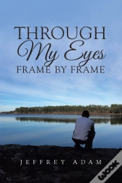 Capa do artigo Through My Eyes Frame By Frame