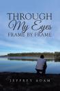 Through My Eyes Frame By Frame - Preview