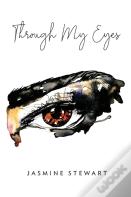 Through My Eyes
