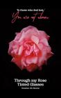 Through My Rose Tinted Glasses - Preview
