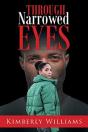 Through Narrowed Eyes - Preview
