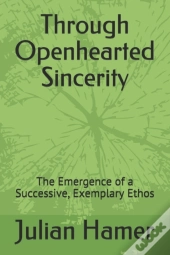 Through Openhearted Sincerity