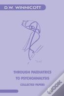 Through Paediatrics To Psychoanalysis