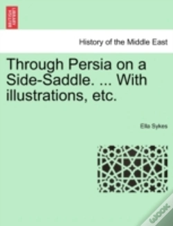 Capa do artigo Through Persia On A Side-Saddle. ... Wit