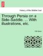 Through Persia On A Side-Saddle. ... Wit - Preview