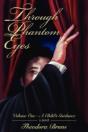 Through Phantom Eyes - Preview