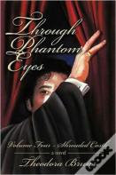 Through Phantom Eyes