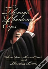 Through Phantom Eyes