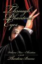 Through Phantom Eyes - Preview