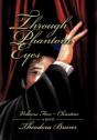 Through Phantom Eyes - Preview
