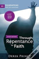 Through Repentance To Faith - Group Study