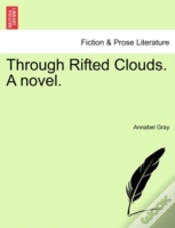 Capa do artigo Through Rifted Clouds. A Novel.