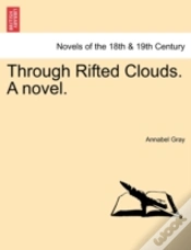 Capa do artigo Through Rifted Clouds. A Novel.
