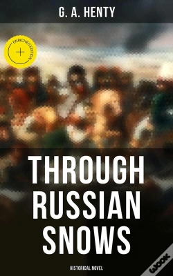 Capa do artigo Through Russian Snows (Historical Novel)