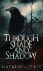 Through Shade And Shadow - Preview
