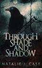 Through Shade And Shadow - Preview